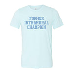 Former Intramural Champion Tee - Ice Blue